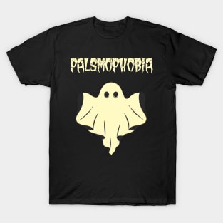 palsmophobia T-Shirt